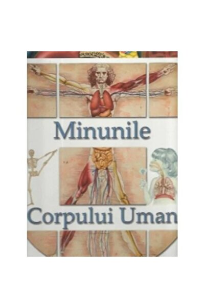 Steaua Nordului Atlasul „Minunile corpului uman” - A. Dallari