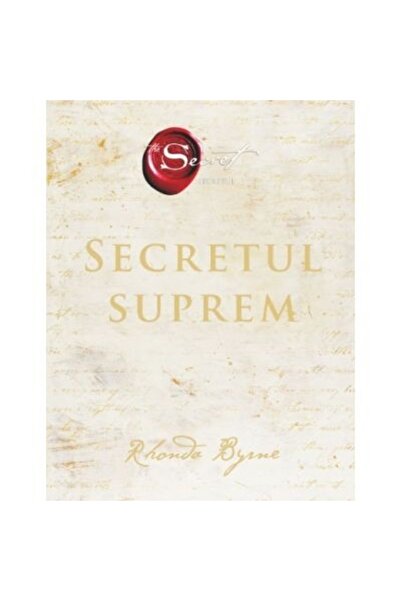 Adevar Divin The Secret. The Supreme Secret - Book 5 - Rhonda Byrne