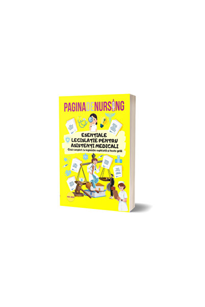 Pagina de Nursing Esențiale Legislație pentru asistenți medicali – Ghid complet cu legislație explicată și teste grilă