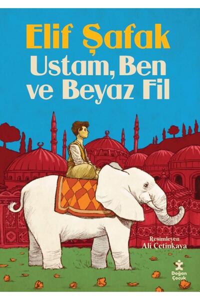 Doğan Çocuk Ustam Ben Ve Beyaz Fil