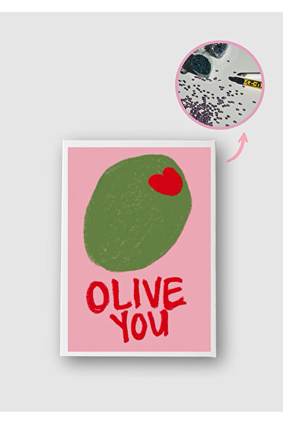 Piece Of Date Olive You - Diamond Painting, Elmaslı Goblen, Mozaik Tablo, Taş Işleme - Tuval Pres 18x24