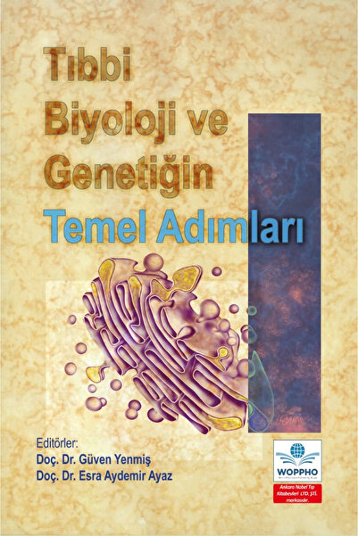 Ankara Nobel Tıp Kitapevleri Tıbbi Biyoloji ve Genetiğin Temel Adımları