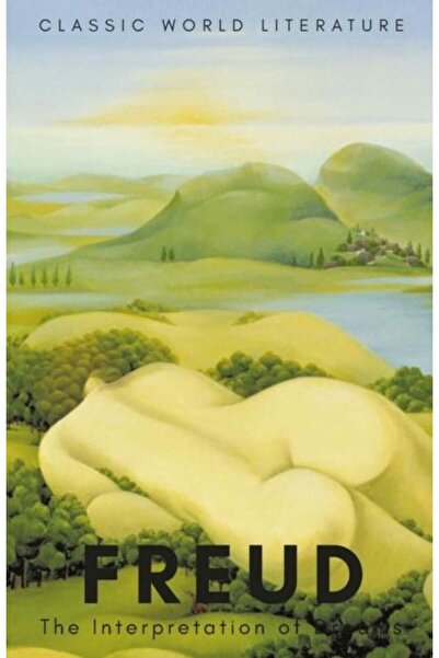 Wordsworth Editions Ltd The Interpretation of Dreams, Sigmund Freud