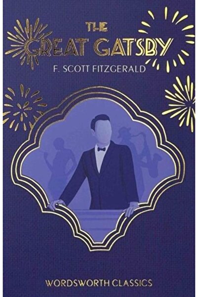 Wordsworth Editions Ltd The Great Gatsby, Francis Scott Fitzgerald