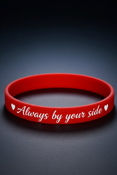 İyyaKee Kadın Erkek Silikon Bileklik Always By Your Side (Her Zaman Yanında) Yazılı Esnek Bileklik - Hediye