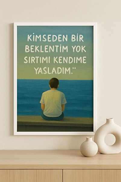 BuzzDesigns “Kimseden Beklentim Yok – Minimal Sözlü Duvar Tablosu” (Çerçeveli)