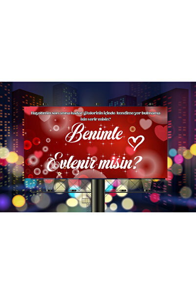 Genel Markalar Evlilik Teklifi Pankart, Benimle Evlenir Misin Branda Afiş 150...