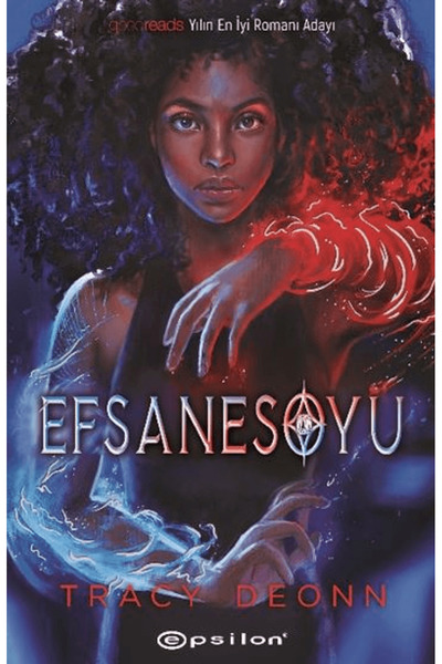 Epsilon Yayınevi Efsanesoyu / Tracy Deonn / / 9786254147395
