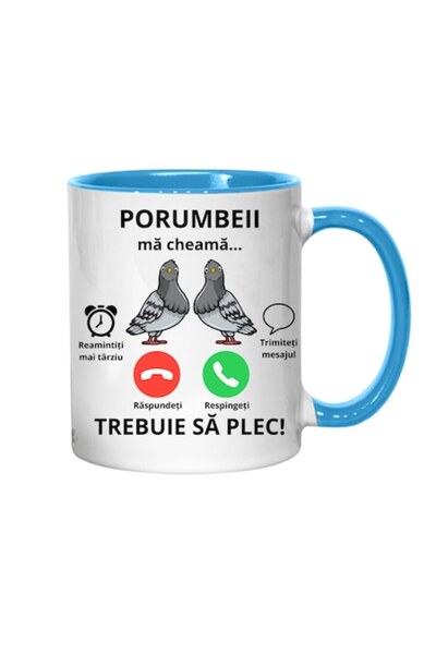 T&M Personalizare Cană personalizată - „Porumbeii mă cheamă, trebuie să plec!...