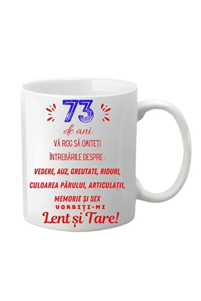 T&M Personalizare Cană personalizată - 73 de ani, vă rugăm să omiteți întrebă...