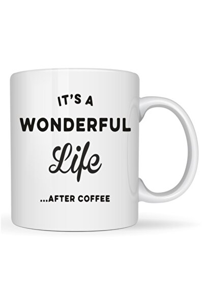 T&M Personalizare Personalized mug "It's a wonderful life... after coffee", w...