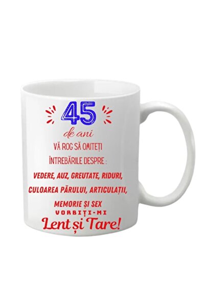 T&M Personalizare Cană personalizată - 45 de ani, albă, 330 ml