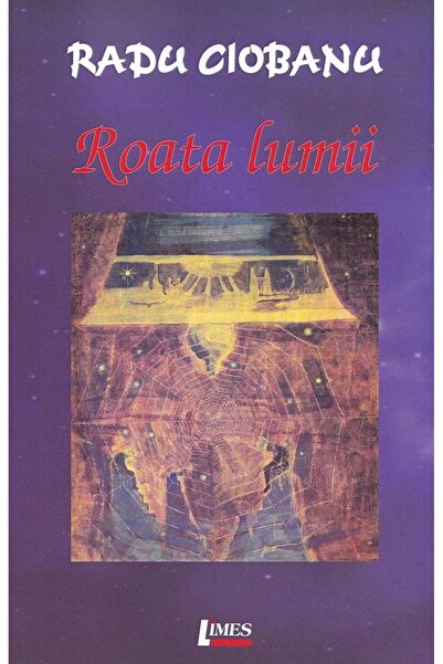 Editura Limes Roata lumii, Radu Ciobanu