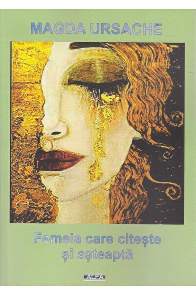 Editura Alfa Femeia care citeste si asteapta, Magda Ursache