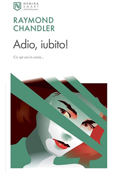 Editura Nemira Adio, iubito!, Raymond Chandler