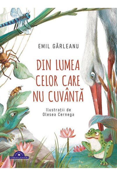 Editura Corint Junior Din lumea celor care nu cuvanta, Emil Garleanu