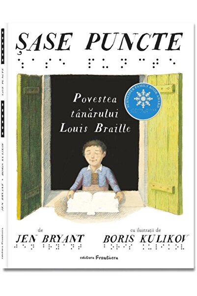 Editura Frontiera Sase puncte. Povestea tanarului Louis Braille, Jen
