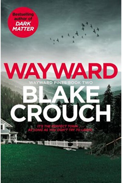 Pan Books Wayward (Wayward Pines) - Blake Crouch
