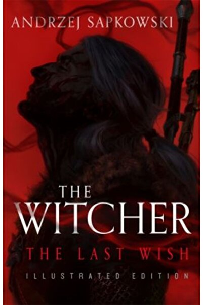 Gollancz Witcher Stories 1: Ultima dorință - Ediție ilustrată de colecționar ...