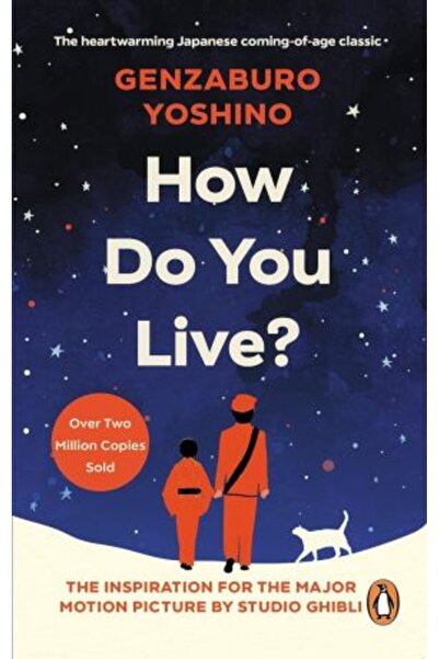 Rider How Do You Live?: The uplifting Japanese classic that has enchanted millions