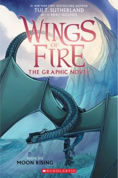 Scholastic Графичен роман 6 на Wings of Fire: Изгряваща луна