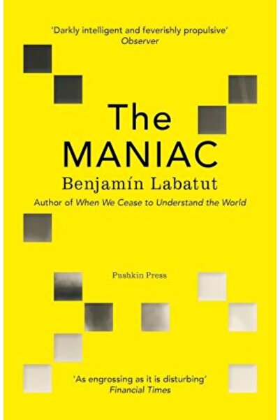 Pushkin Press MANIAC (Benjamin Labatut)