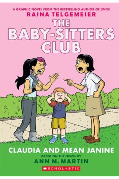 Generic Brand Babysitters Club Graphic Novel 4: Claudia and Mean Janine