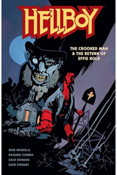 Dark Horse Hellboy: Omul strâmb și întoarcerea lui Effie Kolb