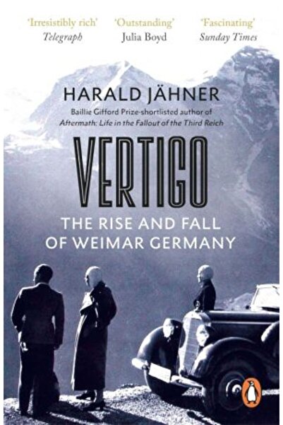 WH Allen Vertigo: The Rise and Fall of Weimar Germany