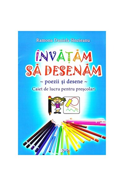 Emia Învățăm să desenăm - Ramona Daniela Sânzieanu