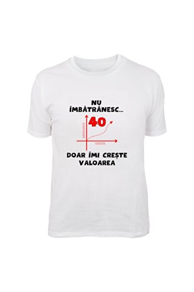 T&M Personalizare Tricou personalizat - Nu îmbătrânesc, 40 de ani, doar cresc...