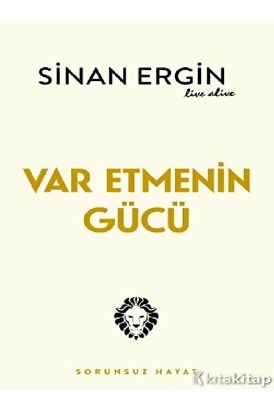 Destek Yayınları Sinan Ergin - Var Etmenin Gücü ( ÜCRETSİZ KARGO )