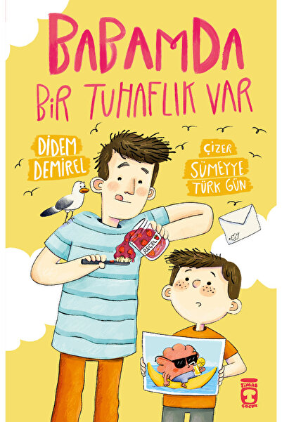 Timaş Çocuk Babamda Bir Tuhaflık Var