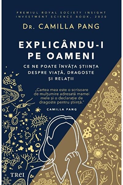 Editura Trei Explicandu-i pe oameni. Ce ne poate invata stiinta