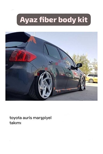 AYAZ FİBER GARAJ TOYOTA AURİS YAN MARŞBİYEL TAKIMI FİBER BOYASIZ