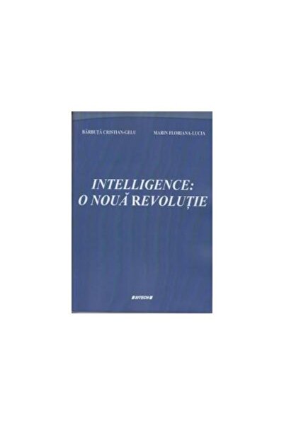 Editura Sitech Intelligence: o noua revolutie, MARIN FLORIANA LUC