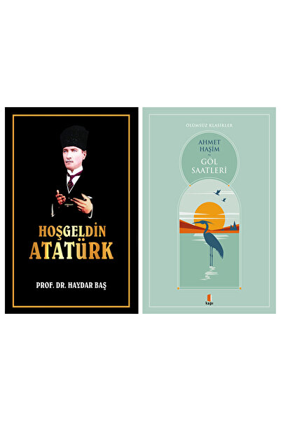 Kapı Yayınları Hoşgeldin Atatürk (Ciltli) + Göl Saatleri