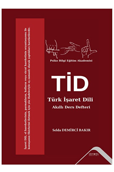 Altınordu Yayınları Türk İşaret Dili (TİD) Akıllı Ders Defteri / / 9786258248678