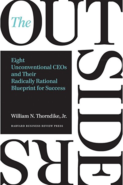 Generic The Outsiders: Eight Unconventional CEOs and Their Radically Rational...