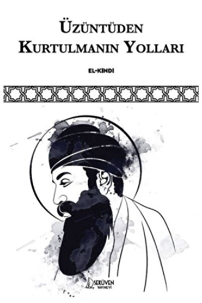 Serüven Yayınevi Üzüntüden Kurtulmanın Yolları