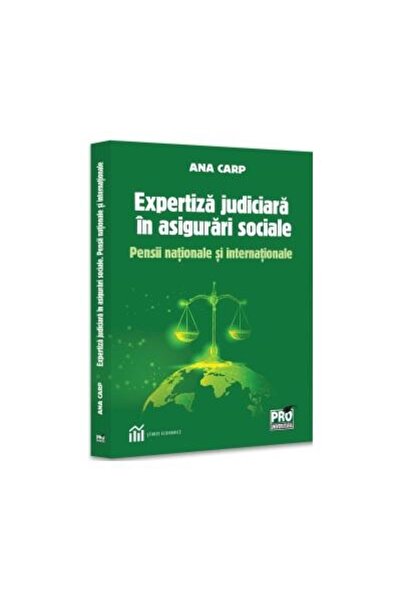 Editura Pro Universitaria Expertiza judiciara in asigurari sociale. Pensii n