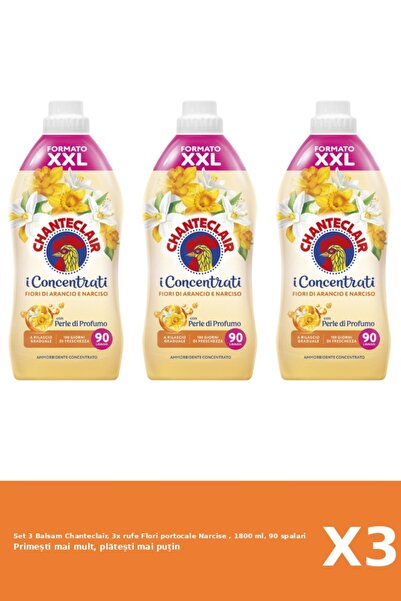 Chanteclair Set 3 Balsam Chanteclair, 3x rufe Flori portocale Narcise , 1800 ml, 90 spalari