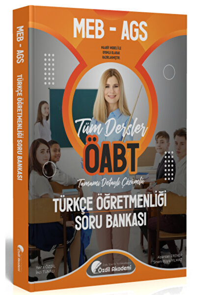 Özdil Akademi Yayınları Özdil Akademi ÖABT MEB-AGS Türkçe Öğretmenliği Soru B...