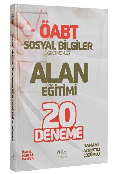CBA Akademi CBA Yayınları ÖABT Sosyal Bilgiler Öğretmenliği Alan Eğitimi 20 D...