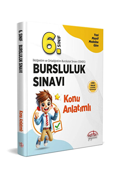 Editör Yayınevi 6. Sınıf Bursluluk Sınavı Konu Anlatımlı Editör Yayınları