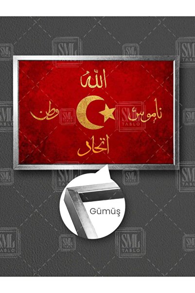 SML TABLO İttihad Kırmızı Bayrak Osmanlı Sancak Allah Vatan Namus Türk Bayrağ...