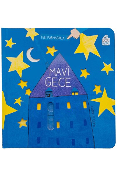 Pötikare Yayıncılık Mavi Gece - Hareketli Kitaplar Serisi