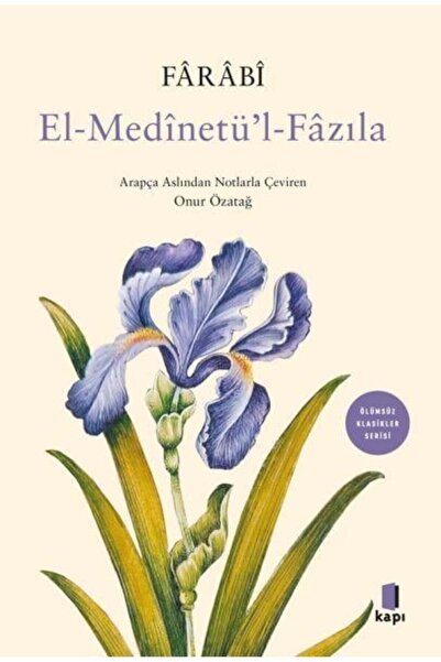 Kapı Yayınları El-Medinetü'l-Fazıla / Farabi / / 9786256661950