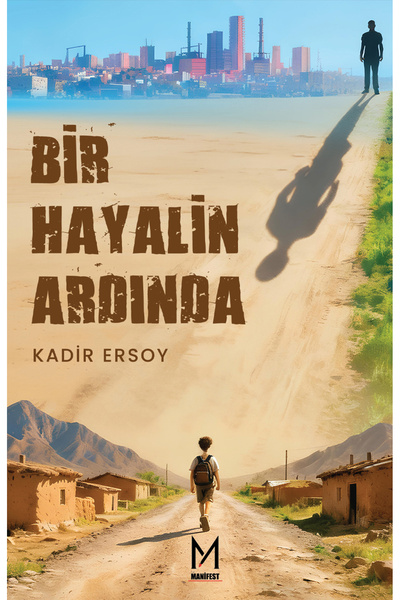 Ceres Yayınları Bir Hayalin Ardında Kadir Ersoy