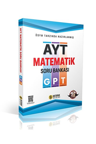 Bıyıklı Matematik GPT AYT Matematik Soru Bankası - - Matronik